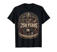 250 Years American 1776 2026 250th 4th July Independence Day Camiseta