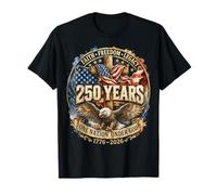 250 Years American 1776 2026 250th 4th July Independence Day Camiseta