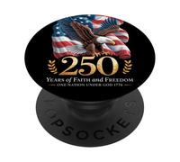 250 Years One Nation Under God - Eagle 1776 Faith American PopSockets PopGrip Adhesivo