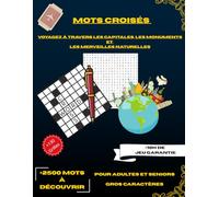 +2500 mots cachés grille sur le monde: Géographie & culture générale - grilles lisibles - Anti-stress