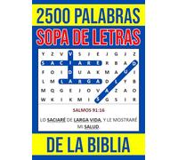 2500 Palabras Sopa de Letras de la Biblia: Para Adultos Con Soluciones Completas - Spanish Bible Word Search With Solutions