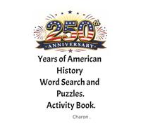 250th Anniversary: Years of American History, Word Search Puzzle, Activity Book