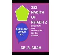 252 Hadith of Ryiadh 2: Directions and Reflections for the Ummah