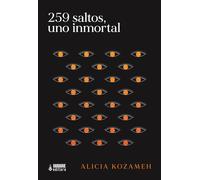 259 saltos, uno inmortal | Alicia Kozameh