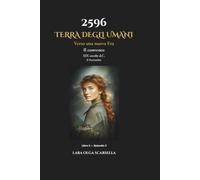 2596 Terra degli Umani. Verso una Nuova Era: il fumetto - Libro 3 Episodio 3: Il convento. XIX secolo d.C.