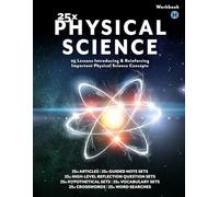 25x: Physical Science - HS: Full Color Student Workbook (no answer keys) (25x High & Middle School Science Series)