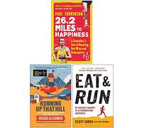 26.2 Miles to Happiness, Running Up That Hill, Eat and Run 3 Books Collection Set