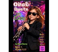 26 Dúos para Oboe - FÁCIL - ROCK, JAZZ, POP, LATIN, SOUL, HIP HOP, FUNK.: BOOK 1 - Cursos 1,2,3
