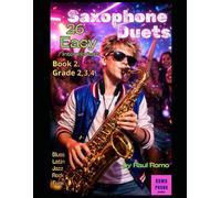 26 Duos Saxofón: 26 Duos para Saxofón. Nivel medio. Cursos 2,3,4. BOOK 2. JAZZ, BLUES, LATIN, ROCK, HIP HOP, FUNK, POP