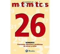 26 Fracciones. Ejercicios y problemas de sumar y restar