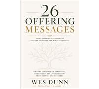 26 Offering Messages from the Gospel of Matthew and the Book of Proverbs: Short Offering Teachings for Pastors, Churches, and Ministry Leaders