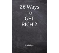 26 Ways To GET RICH 2
