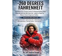 -260 Degrees Fahrenheit: Liquid Natural Gas Stations for Megawatt Battery Power Across the Grid & the Data Center Grid - Speed-to-Power for ... Facilities - DataCentersDecoded.com