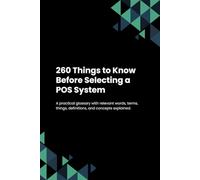 260 Things to Know Before Selecting a POS System