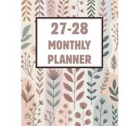 27-28 Monthly Planner: Large Two Year From January 2027 through December 2028 Whit Holidays Inspirational Quotes