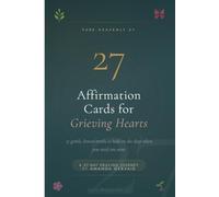 27 Affirmation Cards for Grieving Hearts