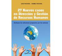27 NUEVOS CASOS EN DIRECCION Y GESTION DE RECURSOS HUMANOS (SIN COLECCION)