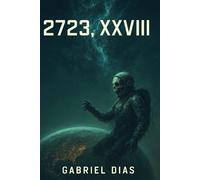 2723, XXVIII (A Anomalia)