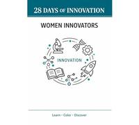 28 Days of Innovation: Women Innovators