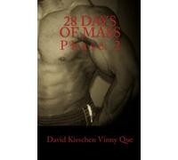 28 Days Of Mass: Phase 2: Volume 2