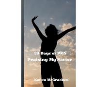 28 Days of PMS: Praising My Savior
