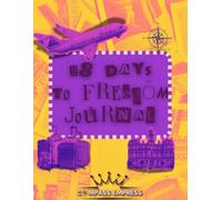 28 Days to Freedom: Your Guided Journey to Living Abroad with Confidence and Clarity: An Interactive Workbook and Journal