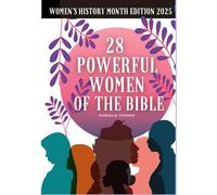 28 Powerful Women of the Bible: A Daily Devotional Guide