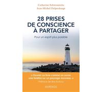 28 prises de conscience à partager: Pour un esprit plus paisible