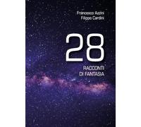 28 racconti di fantasia