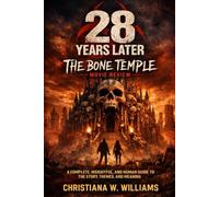 28 Years Later: The Bone Temple - Movie Review: A Complete, Insightful, and Human Guide to the Story, Themes, and Meaning