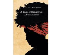28 Years of Desuetude: A Poetry Collection