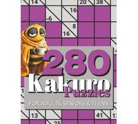 280 Kakuro Puzzles for Adults, Seniors & Teens: A Kakuro Fan's PERFECT Travel Companion