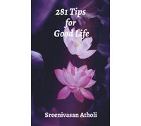 281 Tips for Good Life