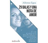 29 balas y una nota de amor