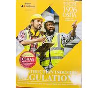 29 CFR 1926 OSHA Construction Industry Regulations & Standards - 2024