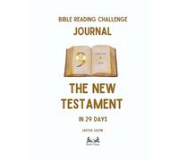 29-Day New Testament Bible Reading Challenge Journal: Scripture Study, Verse Mapping, Prayer Reflection & Daily Insights for Deeper Learning