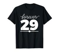 29 Forever 29 Years Old Birthday Camiseta Camiseta