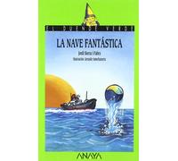29. La nave fantástica (Libros Infantiles - El Duende Verde)