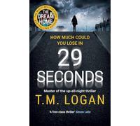 29 Seconds: The brilliant, gripping thriller from the author of Netflix hit THE HOLIDAY