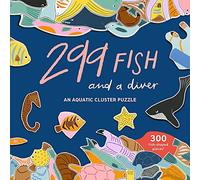 299 Fish (and a diver) An Aquatic Cluster Puzzle /anglais: 300 Piece Puzzle: An Aquatic Cluster Puzzle (Magma for Laurence King)