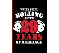 29th Wedding Anniversary Notebook: Twenty-Nine Years Celebration Journal for Husband and Wife - Funny Couples Keepsake Celebrating 29 Years of Marriage