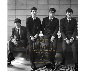 2AM - F. SCOTT FITZGERALDS WAY OF LOVE -JAPAN (ltd.)