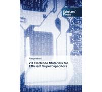 2D Electrode Materials for Efficient Supercapacitors