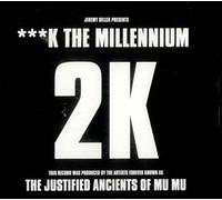 Justified Ancients Of Mu Mu - ***K the Millenium