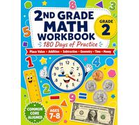 2nd Grade Math Workbook: 180 Days of Practice | Place Value, Addition, Subtraction, Geometry, Time & Money | Common Core Aligned for Ages 7-8 (Grade 2)