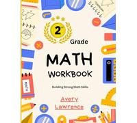2nd Grade Math Workbook: 2nd Grade Math workbook for Children to Strengthen their Math Skills