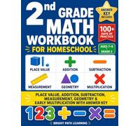 2nd Grade Math Workbook for Homeschool: 100+ Days of Progressive Practice, Timed Drills & Word Problems - Ages 7-8 | Common Core Aligned | Includes ... (Bright Path Learning Math Workbooks)