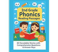 2nd Grade Phonics Reading Passages with Comprehension Questions: 40 Fun & Engaging Phonics Stories with Multiple-Choice Questions and Answer Keys for 2nd Grade Reading Fluency & Comprehension Practice