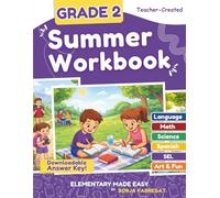 2nd Grade Summer Workbook: A Teacher-Created 2nd to 3rd Grade Summer Workbook with Math, Reading, Writing, Science, SEL and Spanish