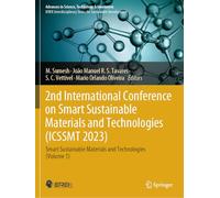 2nd International Conference on Smart Sustainable Materials and Technologies (ICSSMT 2023): Smart Sustainable Materials and Technologies (Volume 1) (Advances in Science, Technology & Innovation)